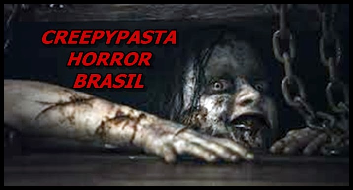 Creepypasta Horror Brasil