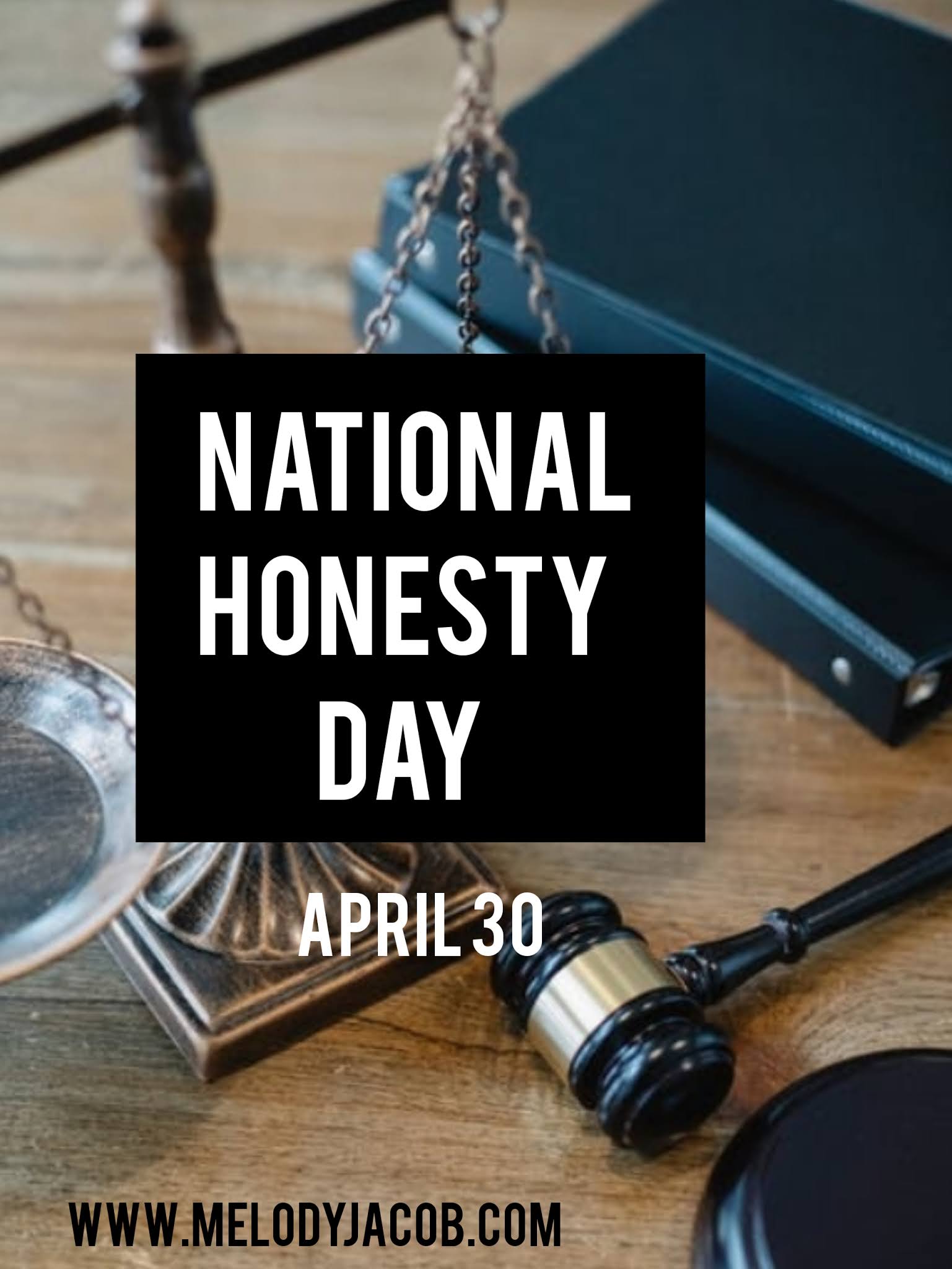 National Honesty Day: Celebrated Every 30th April.