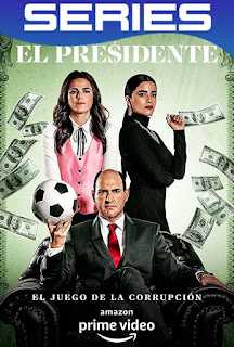 El Presidente Temporada 1 Completa HD 1080p Latino