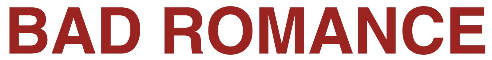 Bad+Romance+-+Logo+5000x608.png