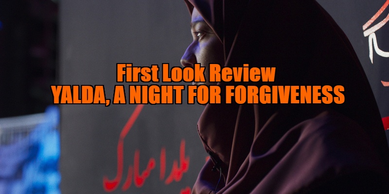 Yalda, A Night for Forgiveness review