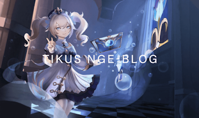 Tikus Nge-BLOG | Kode Redeem Genshin Impact #10