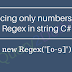 Replacing only numbers using Regex in string C#