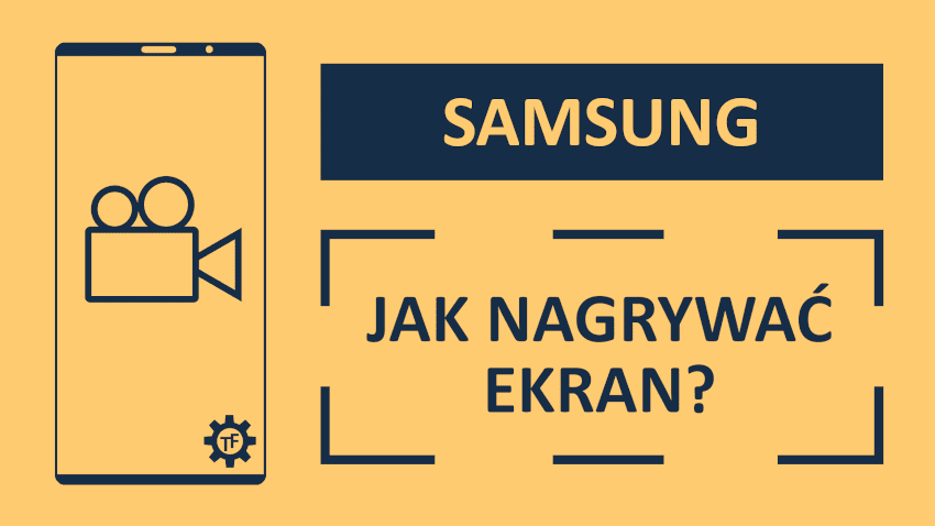 Jak nagrywać ekran?