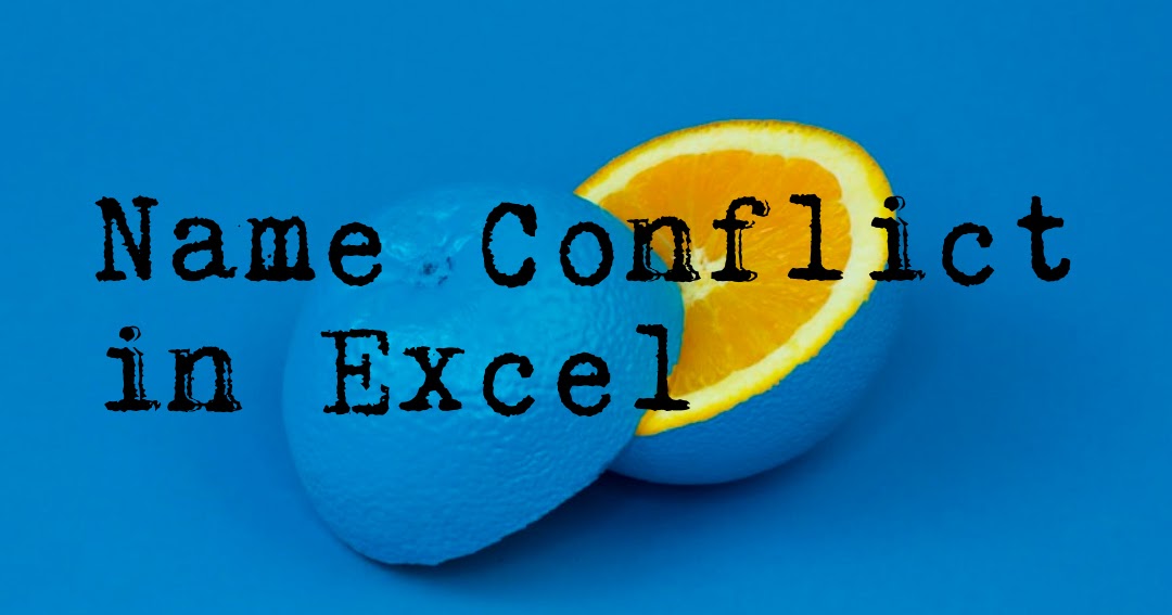Fixed Name Conflict In Excel