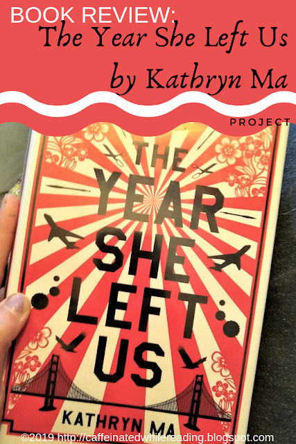 Book Review: The Year She Left Us by Kathryn Ma