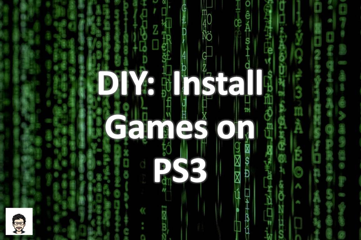 DIY Install Games on PS3