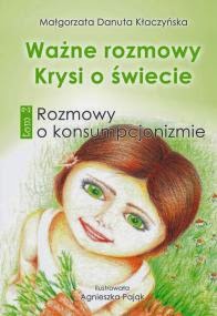 http://zaczytani.pl/ksiazka/wazne_rozmowy_krysi_o_swiecie_tom_2_rozmowy_o,druk