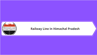 Railway Line In Himachal Pradesh Railway Line In Himachal Pradesh