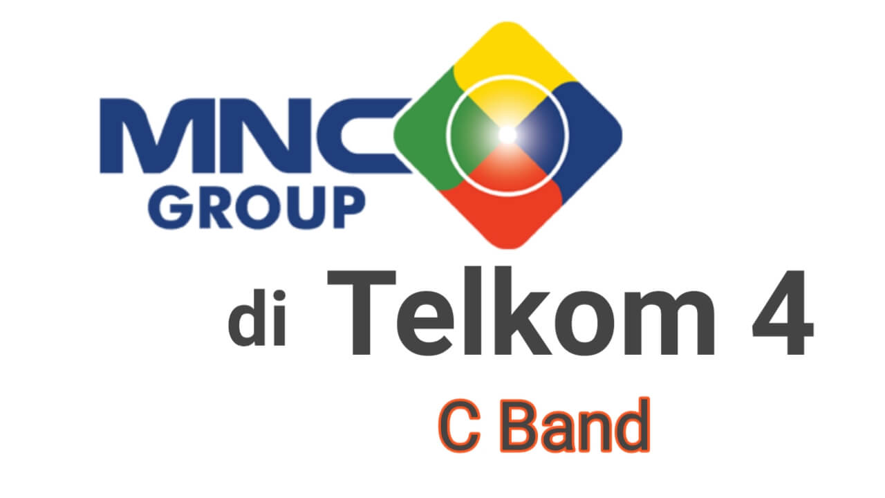 Update Frekuensi terbaru di satelit Telkom 4 ada MNC group Update Frekuensi terbaru di satelit Telkom 4 ada MNC group