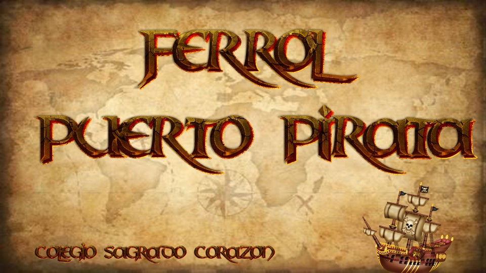 Ferrol Puerto Pirata