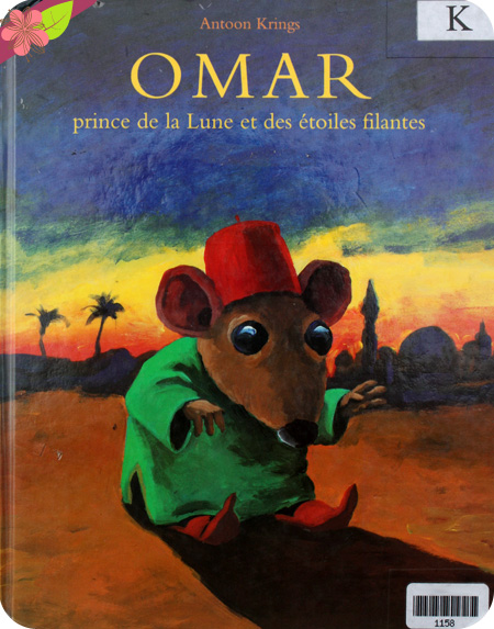 Omar prince de la Lune et des étoiles filantes d'Antoon krings
