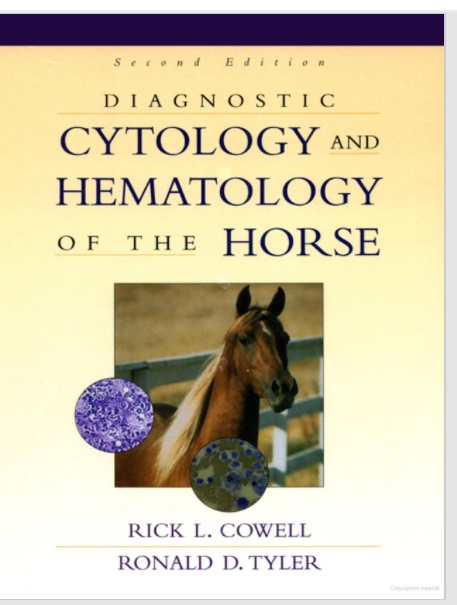 Diagnostic Cytology & Hematology of the Horse ,2nd Edition