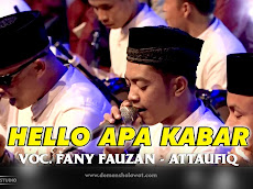 Lirik Hello Apa Kabar Versi Majelis Attaufiq
