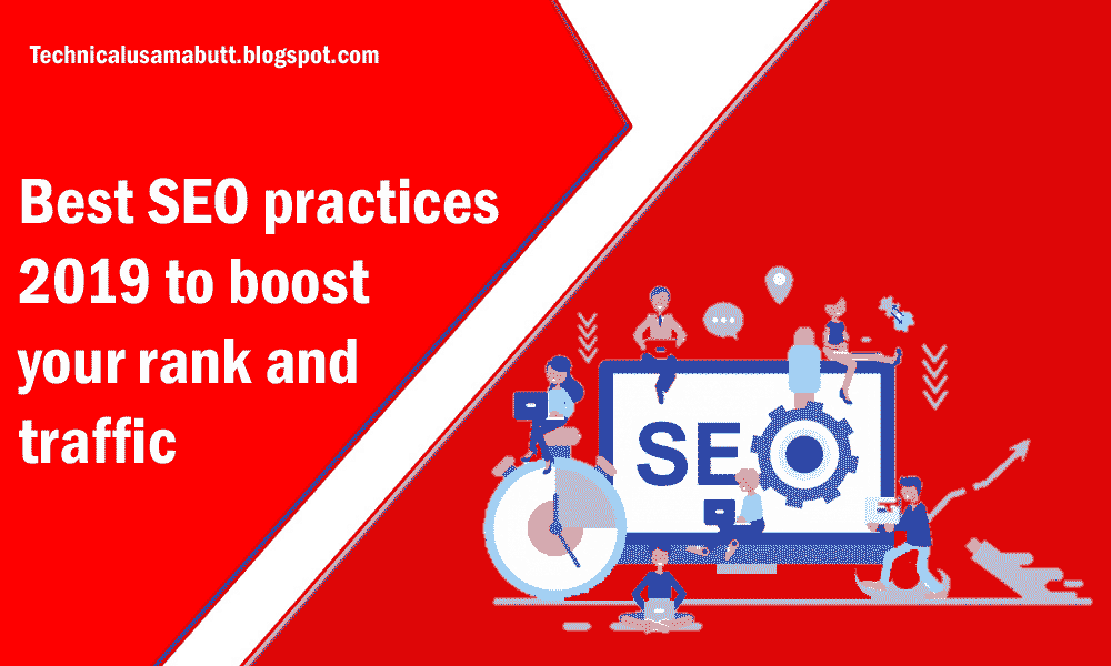 best seo practices 2019 || Seo trands 2019