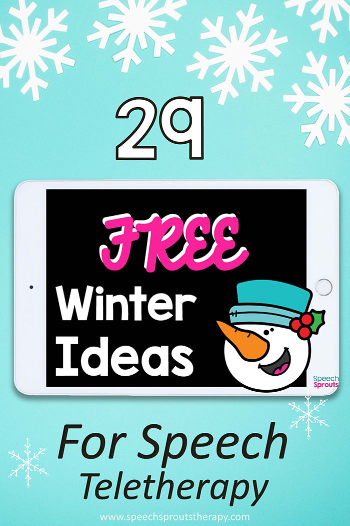 29 Terrific FREE Winter Speech Therapy Ideas For Teletherapy Speech