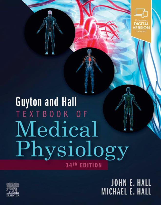Guyton and Hall Textbook of Medical Physiology, 14th Edition