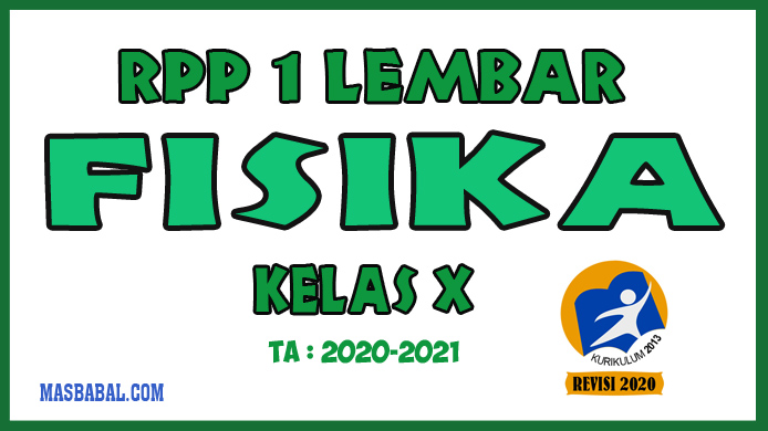 RPP 1 Lembar Fisika Kelas X Revisi Tahun 2020