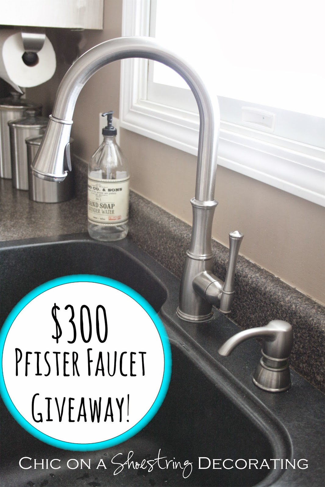 Chic On A Shoestring Decorating 300 Pfister Faucet Giveaway