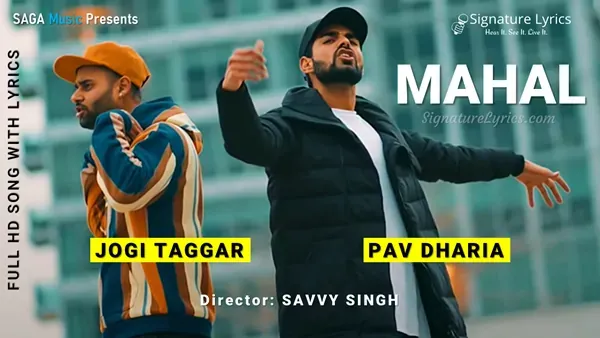 MAHAL LYRICS - Pav Dharia & Jogi Taggar