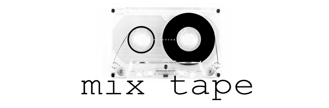 mix tape