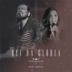 Baixar Música Gospel Rei da Glória - Novidade de Vida Music e Mari Borges MP3 Baixar Música Gospel Rei da Glória - Novidade de Vida Music e Mari Borges Mp3