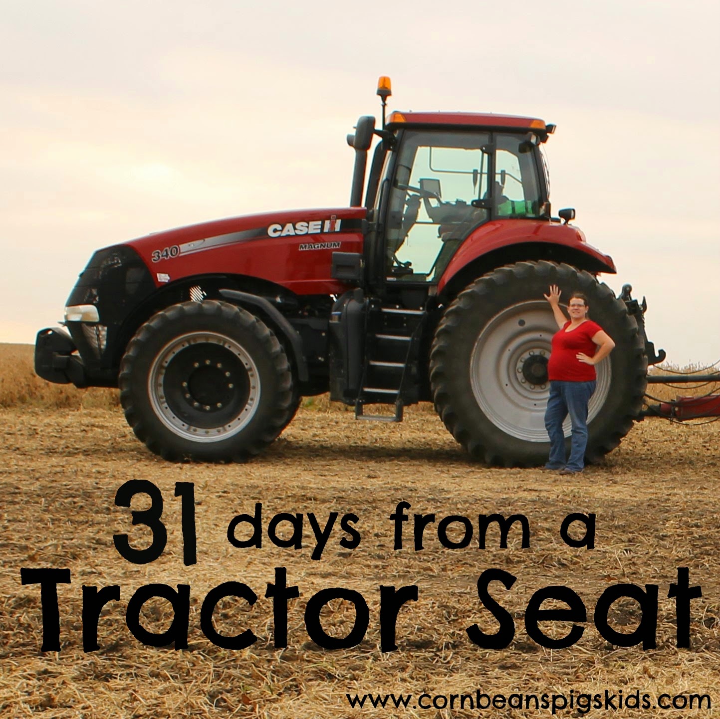 31 days from a Tractor Seat - Tractor Seat Update