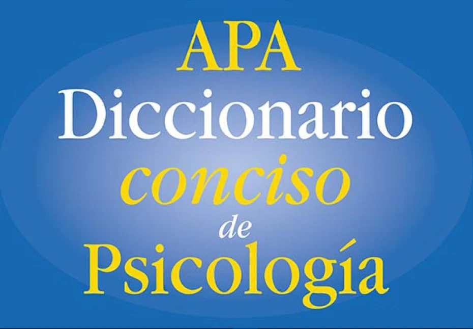 APA. Diccionario conciso de Psicología, ed. 1