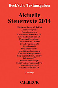 Aktuelle Steuertexte 2014: Textausgabe, Rechtsstand: 1. September 2014