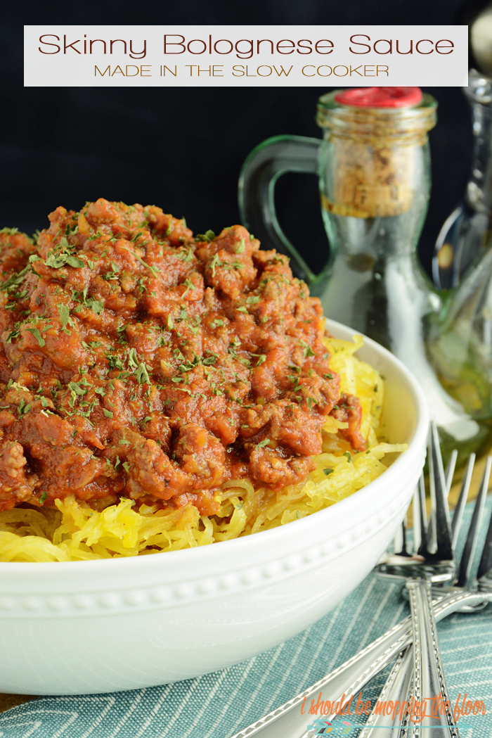 Skinny Slow Cooker Bolognese Sauce i should be mopping the floor