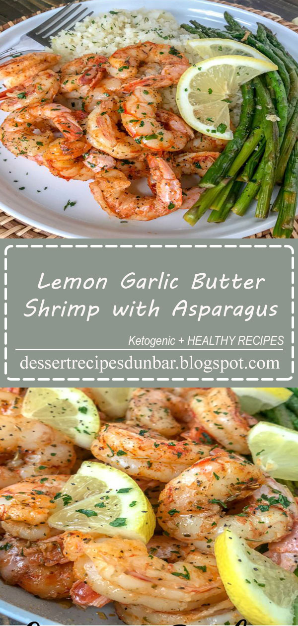 Lemon Garlic Butter Shrimp with Asparagus - Dessert Recipes Dunbar