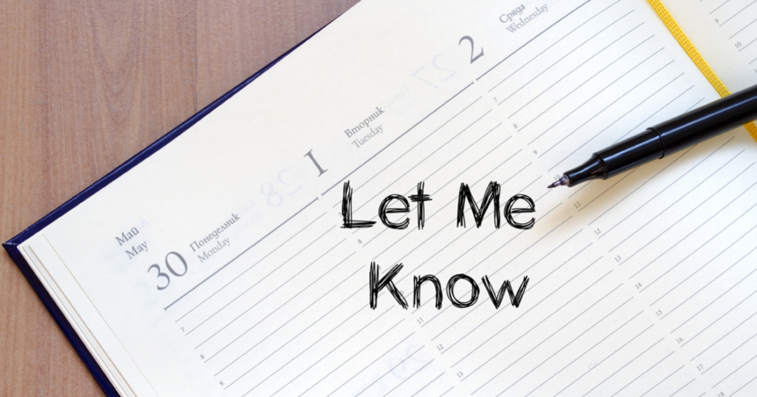 Let me know when she. Let me know.