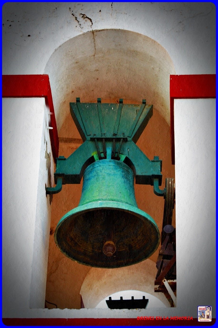 BRENES EN LA MEMORIA NOMENCLATURA DE LAS CAMPANAS DE LA IGLESIA PARROQUIAL DE BRENES
