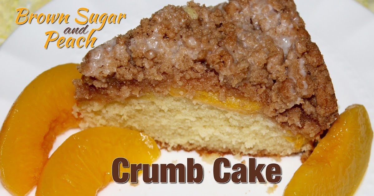 Peach Coffee Cake With Crumb Topping Peach Coffee Cake With Crumb Topping