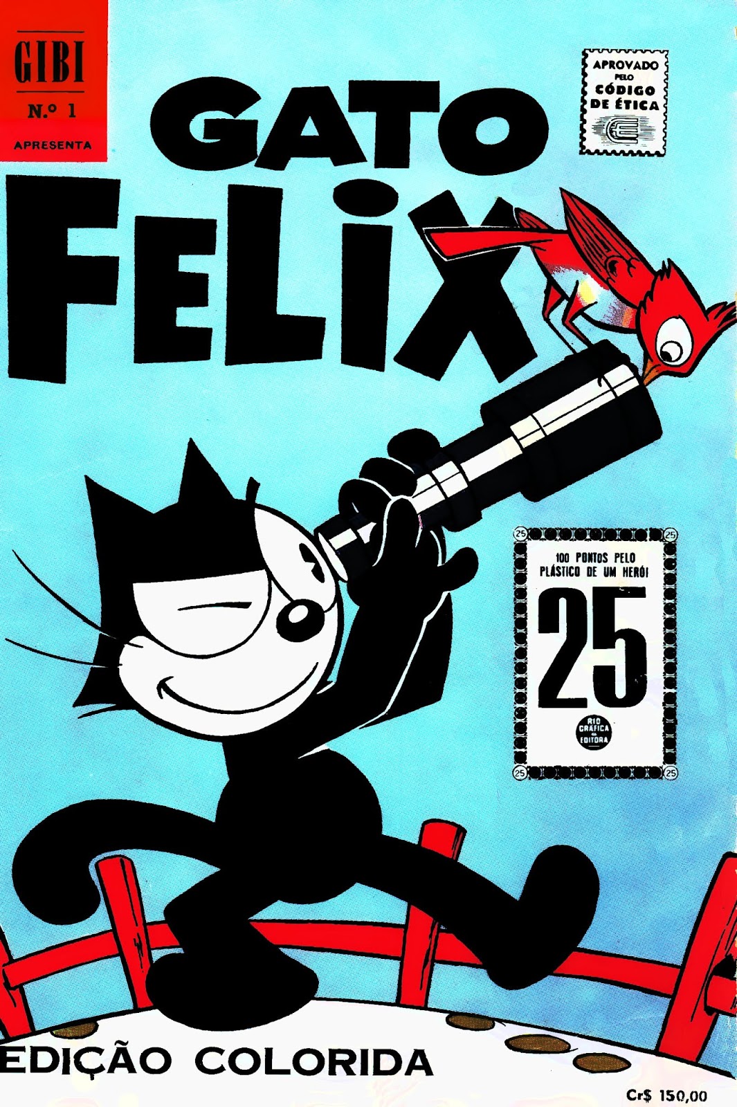 GURI GIBI GIBI APRESENTA RGE Nº 001 GATO FELIX GURI GIBI GIBI APRESENTA RGE Nº 001 GATO FELIX