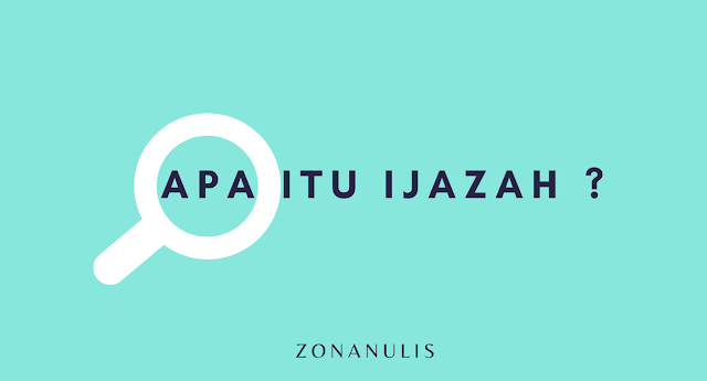 apa itu ijazah ? Pengertian dan Definisi