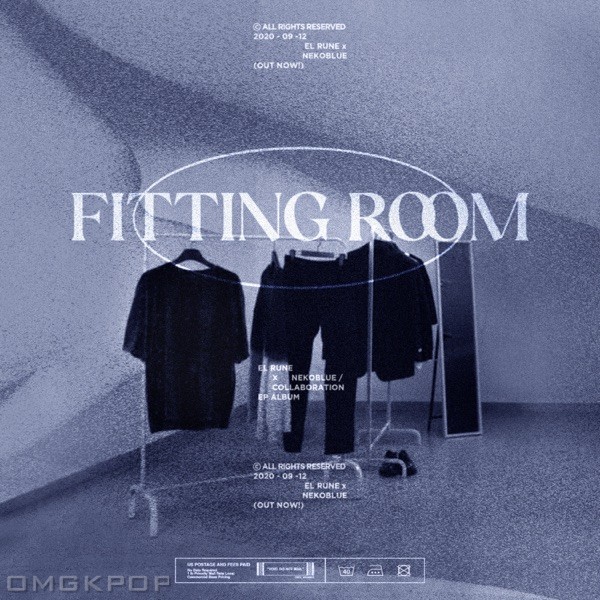 EL Rune & NEKOBLUE – FITTING ROOM. – EP