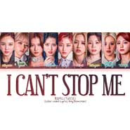 I Can't Stop Me - Twice I Can't Stop Me - Twice
