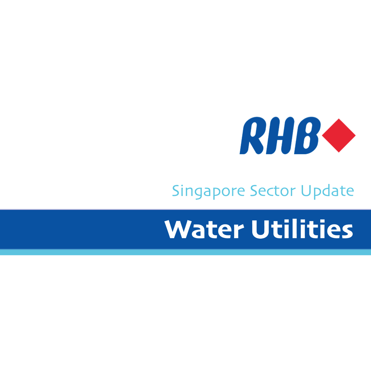 Water Utilities - RHB Invest 2017-01-03: Hydraulic Revolution Water Utilities - RHB Invest 2017-01-03: Hydraulic Revolution