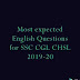 Set 2 of the Most expected English Questions Series for SSC CGL, SSC CHSL 2019 - 2020