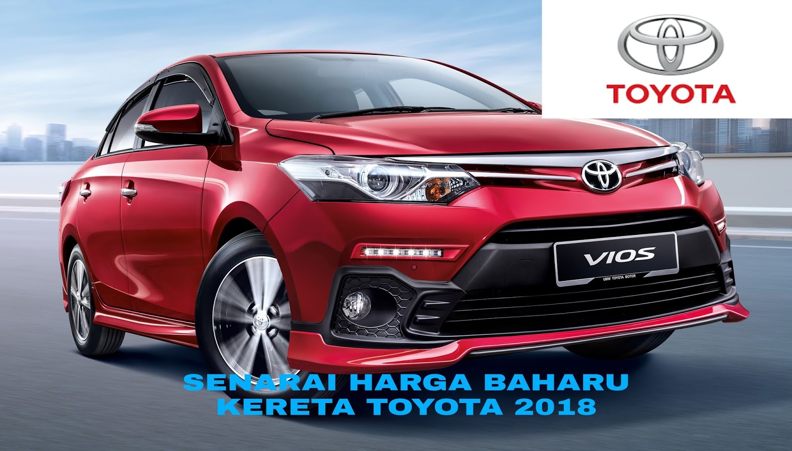 Senarai Harga  Baharu Kereta  Toyota  2022 MY PANDUAN