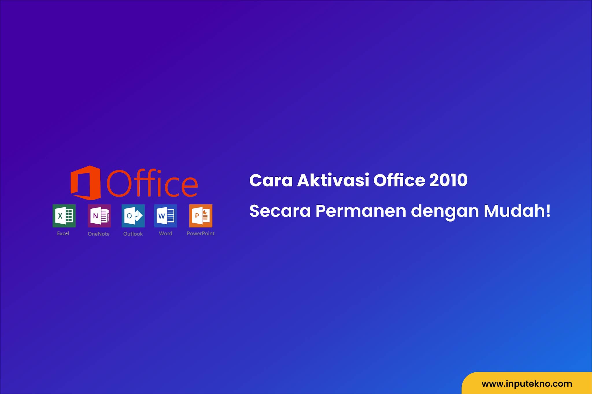 Cara Aktivasi Office 2010 Permanen