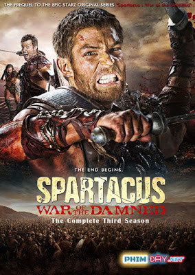 Spartacus (Phần 3 ): Cuộc Chiến Nô Lệ - Spartacus (Season 3): War of the Damned (2013) Spartacus (Phần 3 ): Cuộc Chiến Nô Lệ - Spartacus (Season 3): War of the Damned (2013)