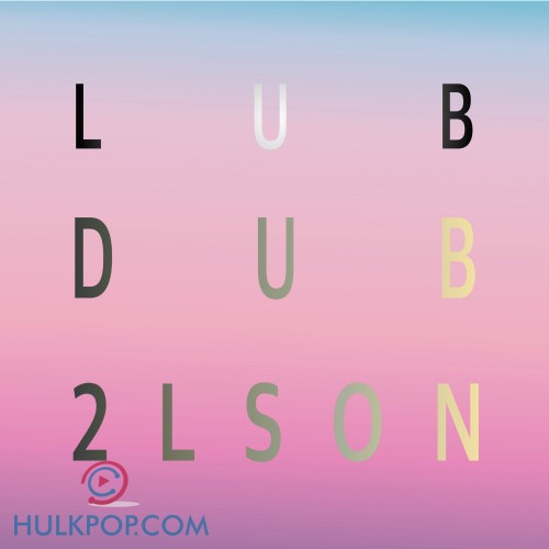 2LSON – LUB DUB – EP