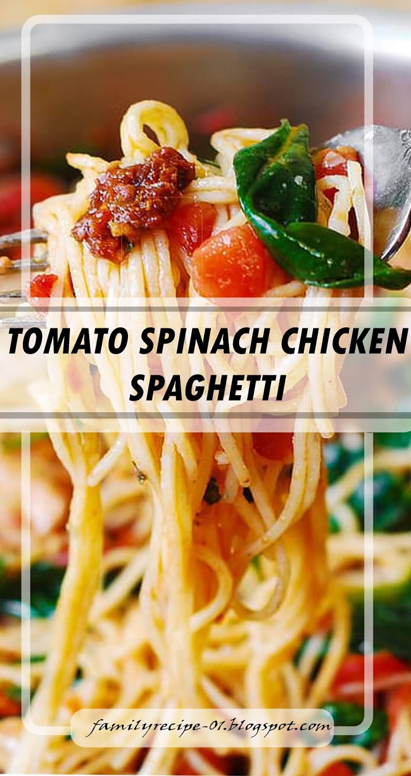 TOMATO SPINACH CHICKEN SPAGHETTI