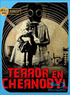 Terror En Chernóbil (2012) HD [1080p] Latino [GoogleDrive] SXGO