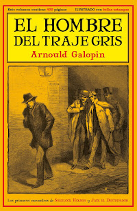 EL HOMBRE DEL TRAJE GRIS, de Arnould Galopin. 22 euros.