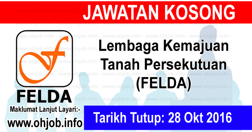 Jawatan Kosong Lembaga Kemajuan Tanah Persekutuan (FELDA 