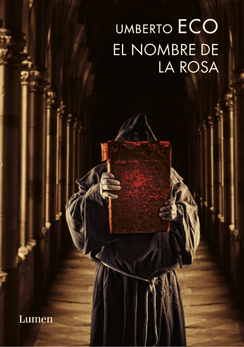 El nombre de la rosa, de Umberto Eco.