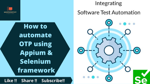 How to Automate OTP using Appium and Selenium Framework